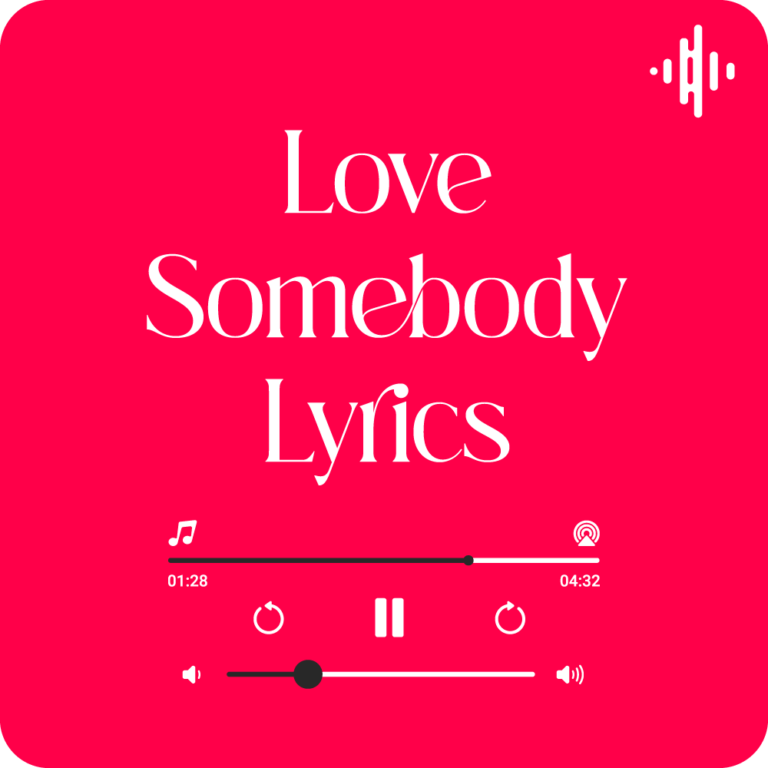 Love Somebody Lyrics Morgan Wallen