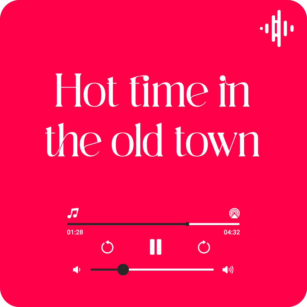 Hot time in the old town tonight camp song meaning lyrics