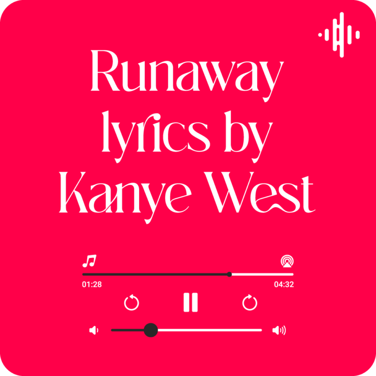 Runaway lyrics by Kanye West