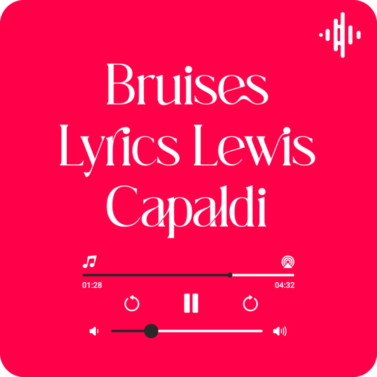 Bruises Lyrics Lewis Capaldi