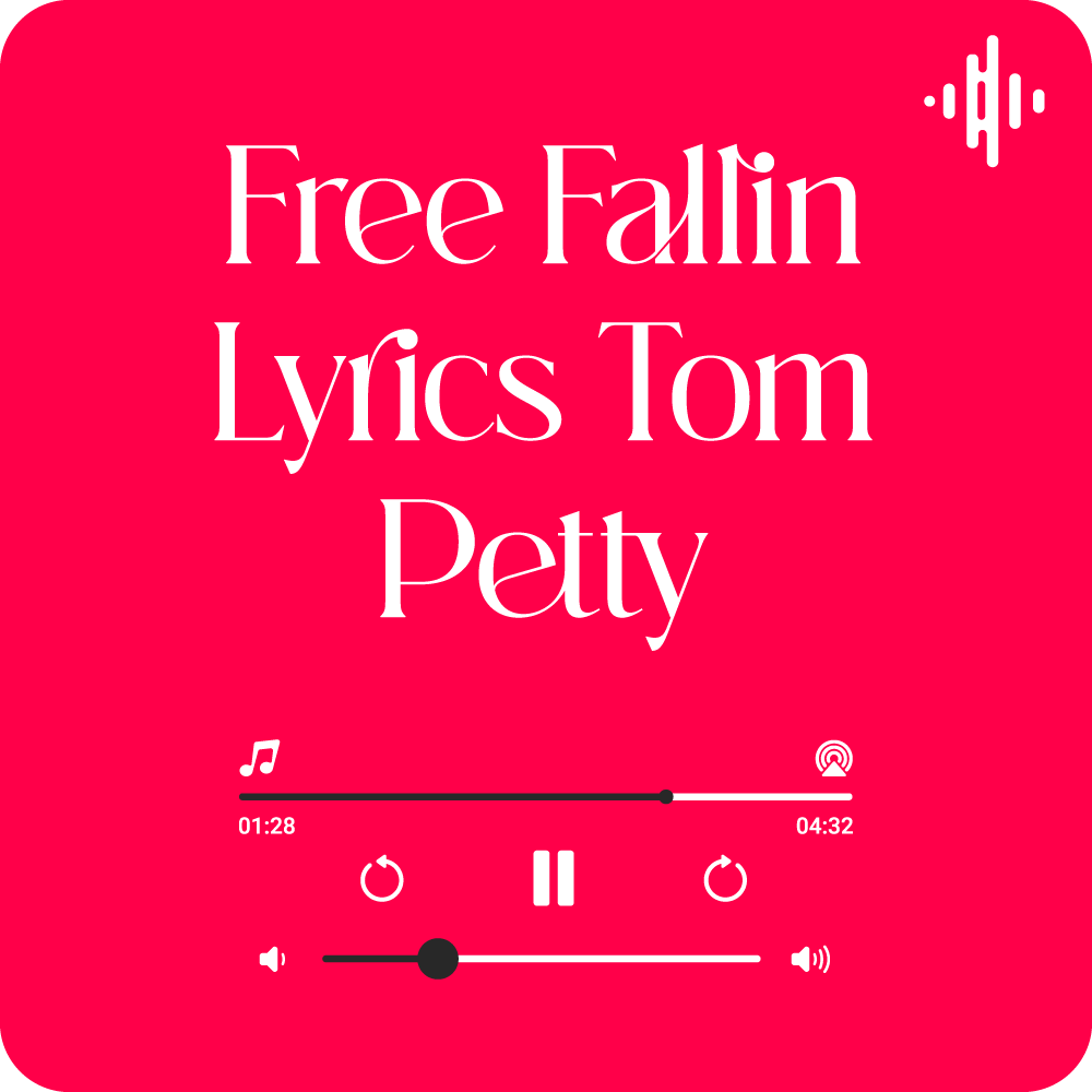 Free Fallin Lyrics Tom Petty