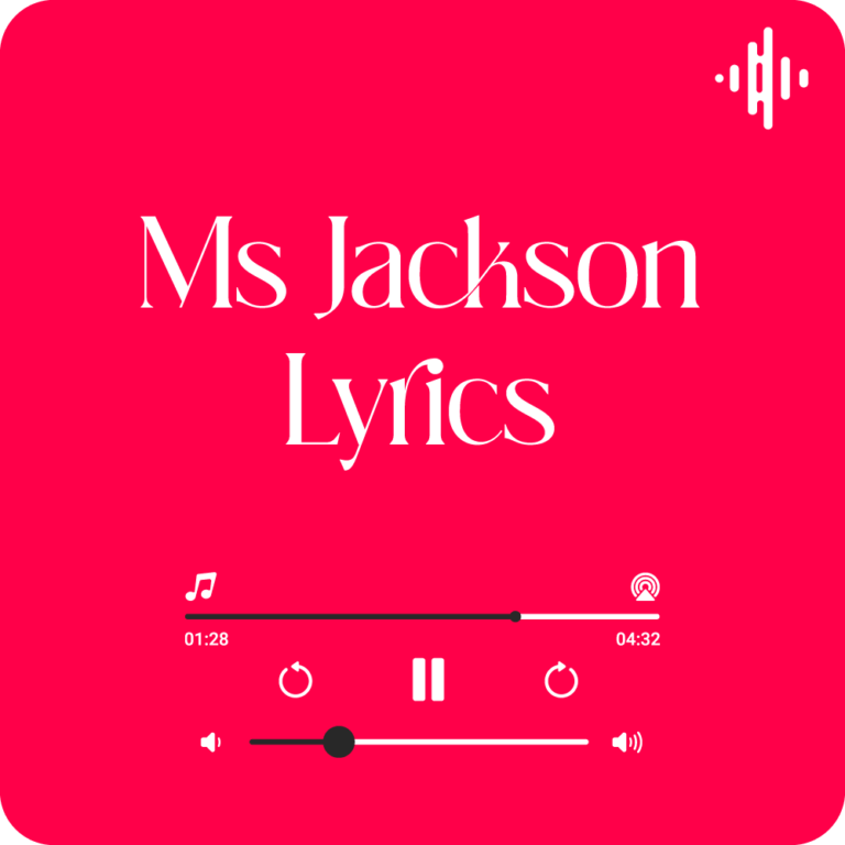 Ms Jackson Lyrics OutKast