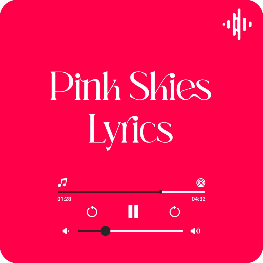 Pink Skies Lyrics Zach Bryan Meaning