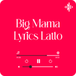 Big Mama Lyrics Latto