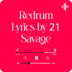 Redrum Lyrics by 21 Savage