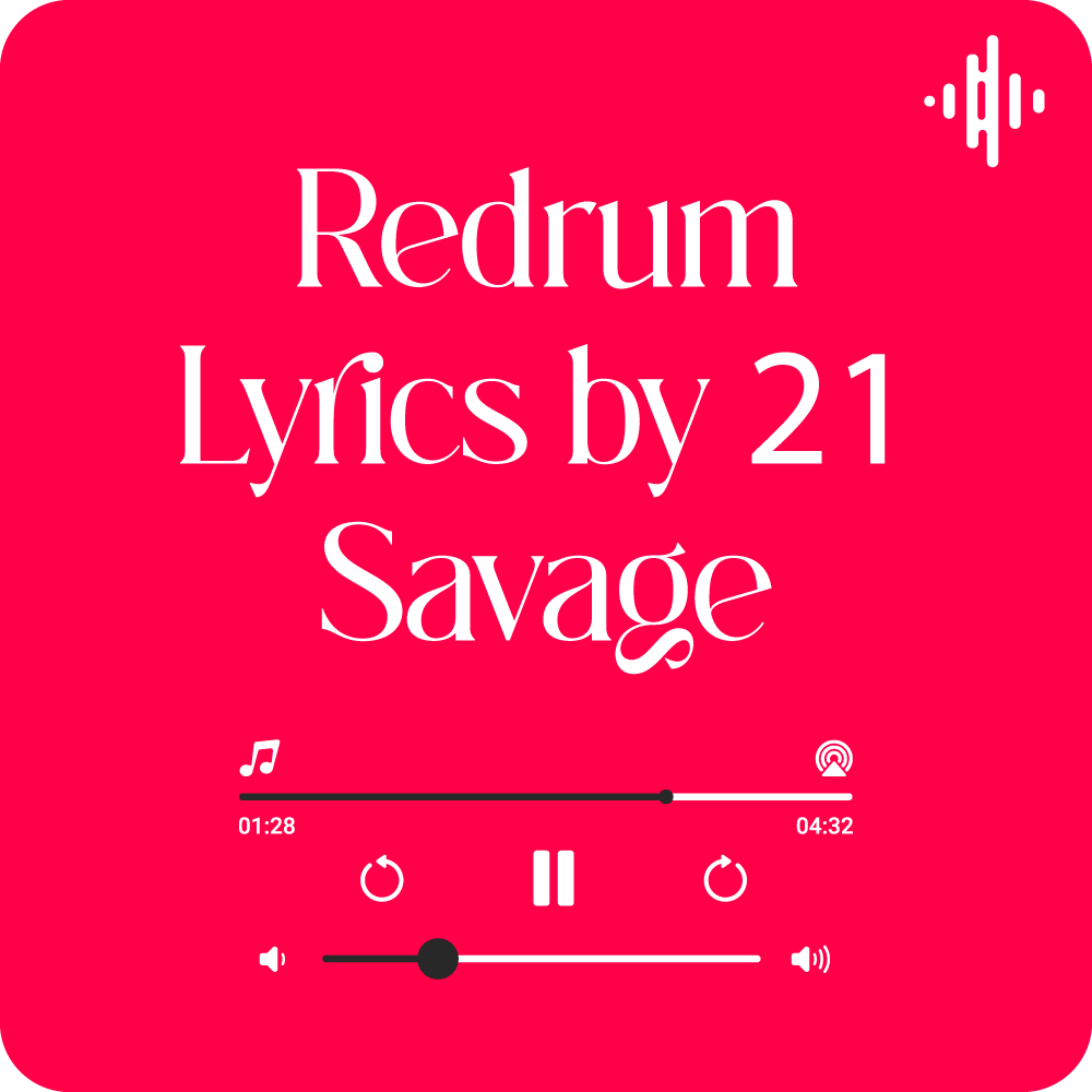 Redrum Lyrics by 21 Savage