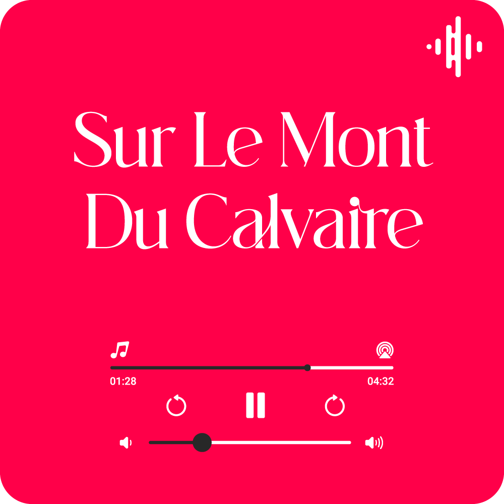 Sur Le Mont Du Calvaire Lyrics with English Translation