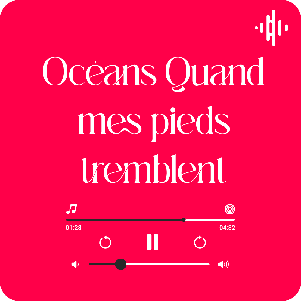 Océans Quand mes pieds tremblent Lyrics with English Translation