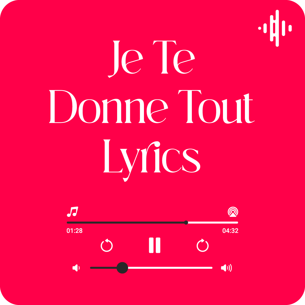 Je te donne tout Lyrics with English Translation Luc Dumont